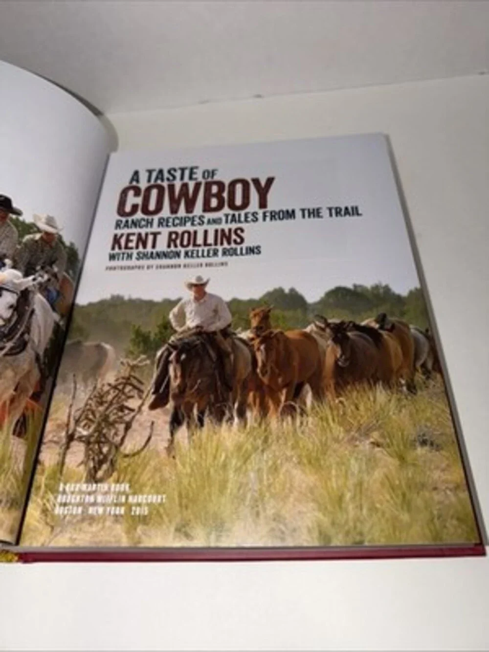 Signed A Taste of Cowboy: Ranch Recipes and Tales from the Trail by Kent Rollins